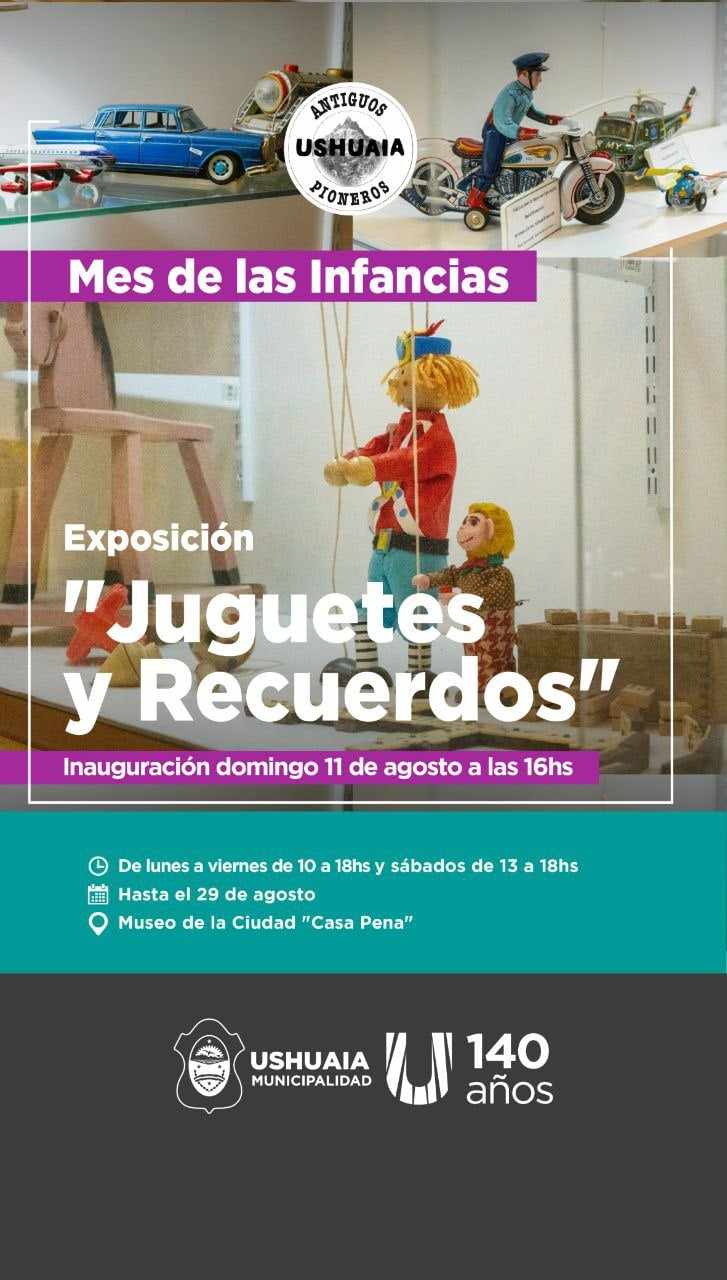 Photo of LA MUNICIPALIDAD DE USHUAIA LLEVARÁ ADELANTE LA EXPOSICIÓN “JUGUETES Y RECUERDOS” EN EL MUSEO DE LA CIUDAD